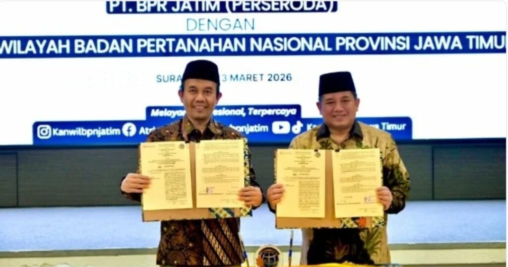 Sinergi Bank UMKM Jatim dan BPN Jawa Timur Permudah Akses Pembiayaan UMKM Berbasis Sertifikat Tanah